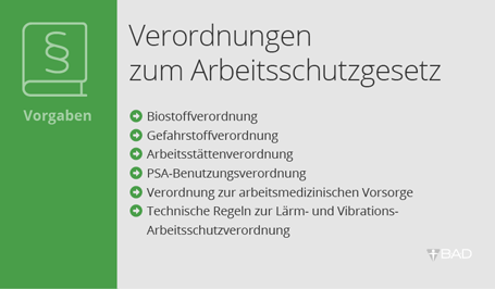 Verordungen zum Arbeitsschutzgesetz Verordungen zum Arbeitsschutzgesetz