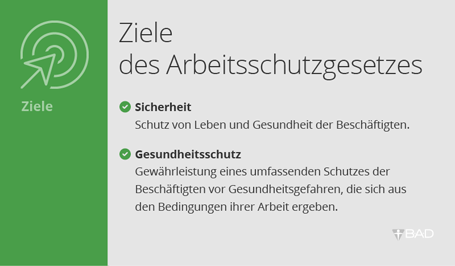 Ziele des Arbeitsschutzgesetz Ziele des Arbeitsschutzgesetz